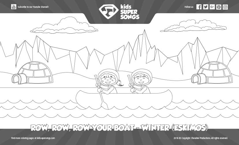 Row, Row, Row Your Boat - Eskimos (Winter). Click to view the details about this coloring page.